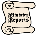 Ministry Reports